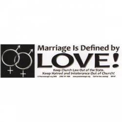 Marriage Defined By Love - Bumper Sticker