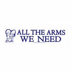 Hugs All The Arms We Need - Bumper Sticker