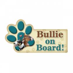 Bullie On Board - Paw Transport Magnet