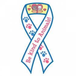 Be Kind To Animals - White And Blue Ribbon Magnet