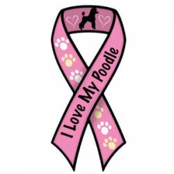 I Love My Poodle - Pink Ribbon Magnet