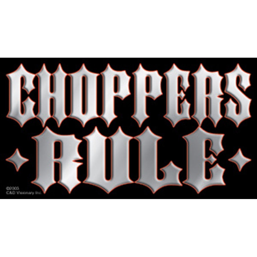 Choppers Rule - Vinyl Sticker at Sticker Shoppe