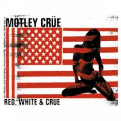 Motley Crew Red White & Crue - Vinyl Sticker