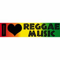 Reggae And Rasta I Love Reggae Music - Vinyl Sticker