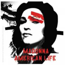 Madonna American Life - Vinyl Sticker