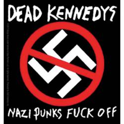 Dead Kennedys Nazi Punks FO - Vinyl Sticker