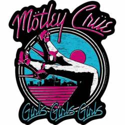 Motley Crue Girls Girls Girls - Vinyl Sticker