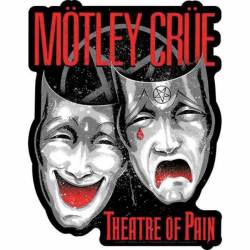 Motley Crue Theatre of Pain - Vinyl Sticker