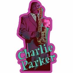 Charlie Parker Sax Vibes - Vinyl Sticker