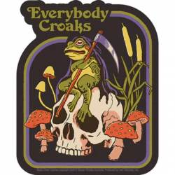 Steven Rhodes Everybody Croaks - Vinyl Sticker