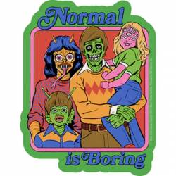 Steven Rhodes Normal Is Boring - Vinyl Sticker