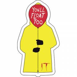 IT You'll Float Too - Vinyl Sticker