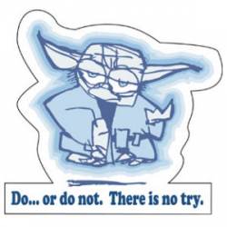 Star Wars Yoda Do Or Do Not - Vinyl Sticker