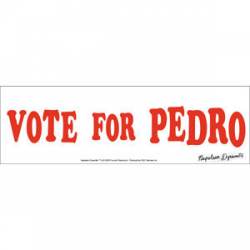 Vote For Pedro - Sticker