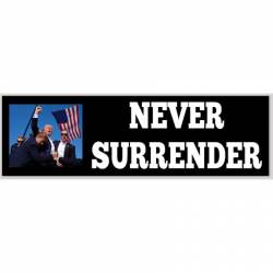 Donald Trump 2024 Never Surrender - Bumper Sticker