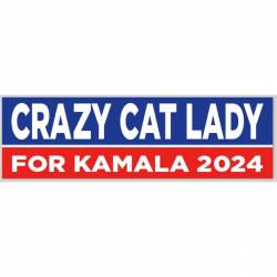 Crazy Cat Lady For Kamala 2024 - Bumper Sticker