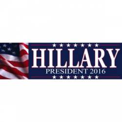 Hillary President 2016 - Bumper Sticker