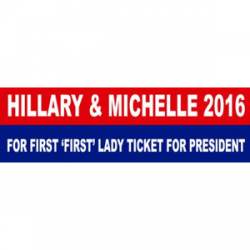 Hillary Michelle 2016 President - Bumper Sticker