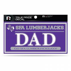 Stephen F. Austin State University Lumberjacks Dad Purple - 3x6 True Pride Vinyl Sticker