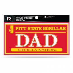 Pittsburg State University Gorillas Dad - 3x6 True Pride Vinyl Sticker