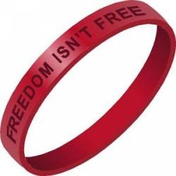 Freedom Isn't Free - Wristband