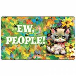 Ew People Cat - Vinyl Sticker