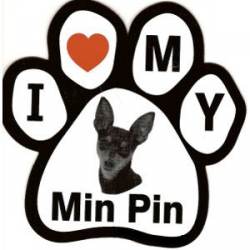 I Love My Min Pin - Paw Magnet