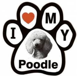 I Love My Poodle - Paw Magnet