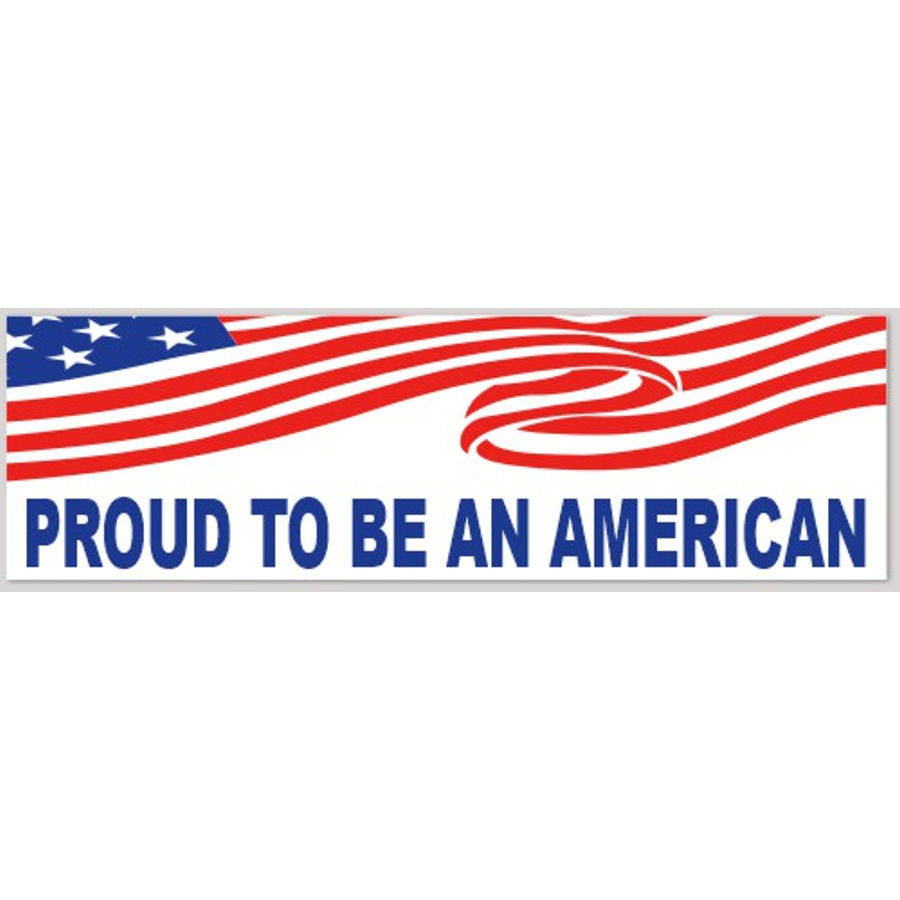 Proud To Be An American - Bumper Sticker at Sticker Shoppe