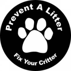 Prevent A Litter Fix Your Critter - Round Magnet